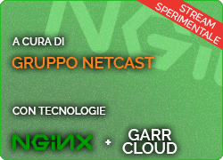 Bottone per la diretta stream su cloud GARR con tecnologia NGINX a cura del Gruppo NETCAST