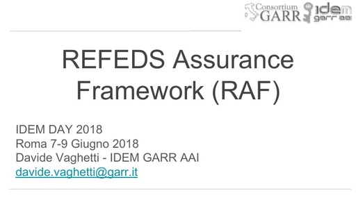 IDEM DAY 2018 - Vaghetti - Il REFEDS Assurance Framework